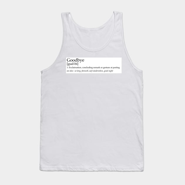 Sound of Music Goodbye Dictionary Entry Tank Top by baranskini